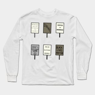 A Century of Protest Signs Long Sleeve T-Shirt